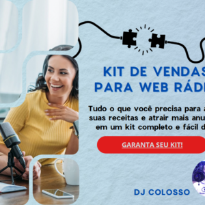 Kit de Vendas para Web Rádio