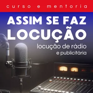 Curso de Locução - Assim Se Faz Locução
