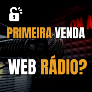 primeira-venda-web-radio