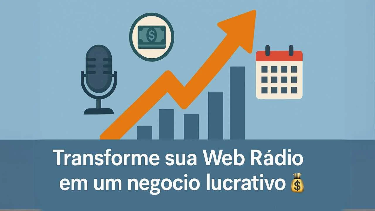 🎧 Transforme sua Web Rádio em um negócio lucrativo com um plano de negócios